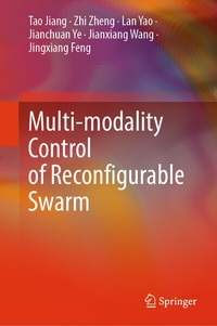 Enlarge image Cover: Multi-modality Control of Reconfigurable Swarm - Springer