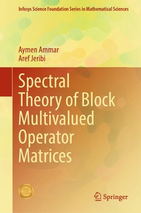 Enlarge image Cover: Spectral Theory of Block Multivalued Operator Matrices - Springer