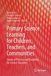 Enlarge image Cover: Primary Science Learning for Children, Teachers, and Communities - Springer