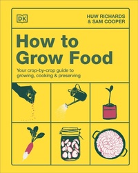 Enlarge image Cover: How to Grow Food - DK Publishing (Dorling Kindersley)