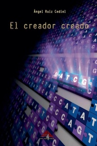 Abbildung von: El creador creado - Angel Ruiz Cediel