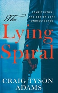 Cover: The Lying Spiral - Plum Loco Media
