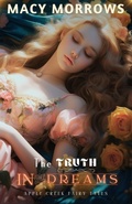 Cover: The Truth in Dreams - Mystic Moonstone Press