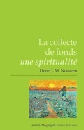 Cover: La collecte de fonds - une spiritualit&eacute; - GNP Global Nazarene Publications