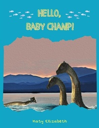Enlarge image Cover: Hello, Baby Champ! - Fortean World