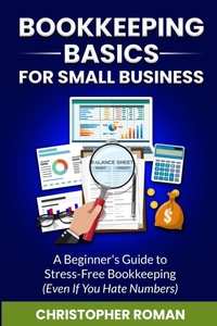 Abbildung von: Bookkeeping Basics for Small Business - Indie Pub