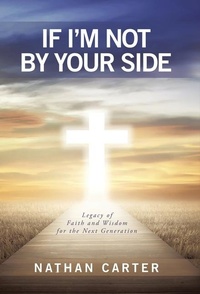 Enlarge image Cover: If I'm Not By Your Side - WestBow Press
