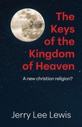 Cover: The Keys of the Kingdom of Heaven - Palmetto Publishing