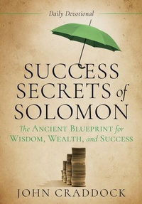 Enlarge image Cover: Success Secrets of Solomon - Xulon Press