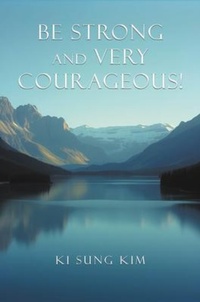 Abbildung von: Be Strong and Very Courageous! - Expresso Publishing