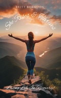 Cover: She Rises & Thrives - Spines
