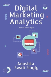 Enlarge image Cover: Digital Marketing Analytics - Notion Press