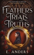 Cover: Feathers of Trials and Truths - Fantastic Frog