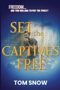 Cover: Set the Captives Free - Just to Be Clear Teaching Series