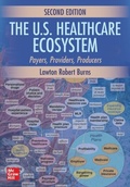 Bild: U.S. Healthcare Ecosystem: Payers, Providers, Producers, Second Edition - McGraw Hill LLC