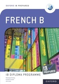 Cover: IB Prepared: French B: Course eBook - OUP Oxford