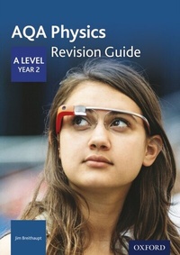 Enlarge image Cover: AQA Physics: A Level Year 2 Revision Guide - OUP Oxford