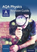Cover: AQA Physics: A Level Revision Guide - OUP Oxford