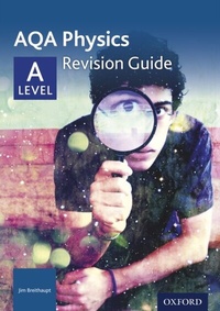 Enlarge image Cover: AQA Physics: A Level Revision Guide - OUP Oxford