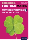 Cover: Edexcel Further Maths: Further Statistics 2 For AS and A Level - OUP Oxford