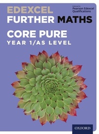 Enlarge image Cover: Edexcel Further Maths: Core Pure Year 1/AS Level - OUP Oxford