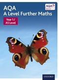 Cover: AQA A Level Further Maths: Year 1 / AS Level - OUP Oxford