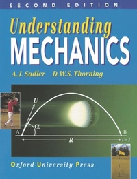Enlarge image Cover: Understanding Mechanics - OUP Oxford