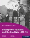 Cover: Edexcel GCSE History (9-1): Superpower relations and the Cold War 1941-91 eBook - OUP Oxford