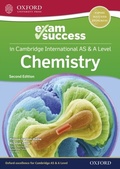 Cover: Cambridge International AS & A Level Chemistry: Exam Success Guide - OUP Oxford