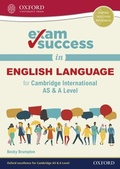 Cover: Exam Success in English Language for Cambridge International AS & A Level - OUP Oxford