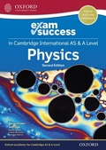 Cover: Cambridge International AS & A Level Physics: Exam Success Guide - OUP Oxford