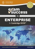 Cover: Exam Success in Enterprise for Cambridge IGCSE - OUP Oxford