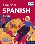 Cover: AQA GCSE Spanish Higher: AQA GCSE Spanish Higher Student Book ebook edition - OUP Oxford
