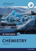 Cover: Oxford Resources for IB Diploma Programme: IB Prepared: Chemistry 2023 Edition eBook - OUP Oxford
