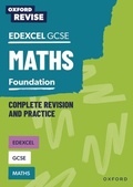 Cover: Oxford Revise: Edexcel GCSE Maths Foundation - OUP Oxford