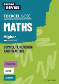 Cover: Oxford Revise: Edexcel GCSE Maths Higher - OUP Oxford