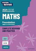 Cover: Oxford Revise: AQA GCSE Mathematics: Foundation - OUP Oxford