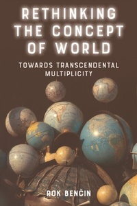 Cover of  Rethinking the Concept of World - Edinburgh University Press