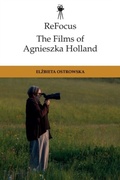 Cover: ReFocus: The Films of Agnieszka Holland - Edinburgh University Press