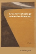 Cover: Art and Technology in Maurice Blanchot - Edinburgh University Press