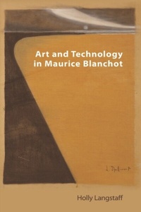 Cover of  Art and Technology in Maurice Blanchot - Edinburgh University Press