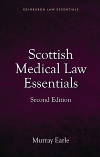 Abbildung von: Scottish Medical Law Essentials, 2nd edition - Edinburgh University Press