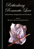 Cover: Rethinking Romantic Love - Cambridge Scholars Publishing