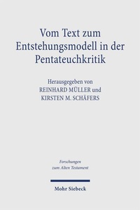 Enlarge image Cover: Vom Text zum Entstehungsmodell in der Pentateuchkritik - Mohr Siebeck