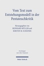 Cover: Vom Text zum Entstehungsmodell in der Pentateuchkritik - Mohr Siebeck