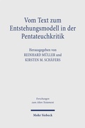 Cover: Vom Text zum Entstehungsmodell in der Pentateuchkritik - Mohr Siebeck
