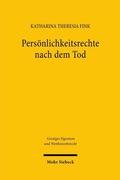 Abbildung von: Persönlichkeitsrechte nach dem Tod - Mohr Siebeck