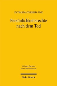 Abbildung von: Persönlichkeitsrechte nach dem Tod - Mohr Siebeck