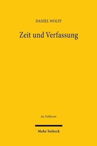 Abbildung von: Zeit und Verfassung - Mohr Siebeck