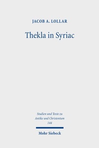 Enlarge image Cover: Thekla in Syriac - Mohr Siebeck